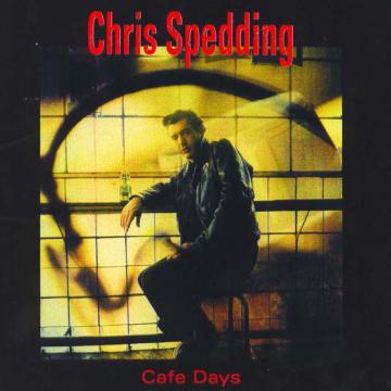 Chris Spedding - Cafe Days | CD