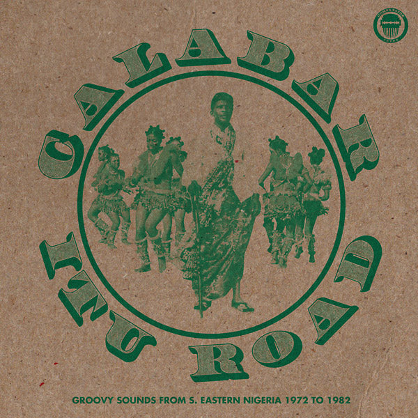VA - Calabar-Itu Road: Groovy Sounds From South Eastern Nigeria (1972-1982) | Vinyl
