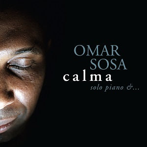 Omar Sosa - Calma | CD