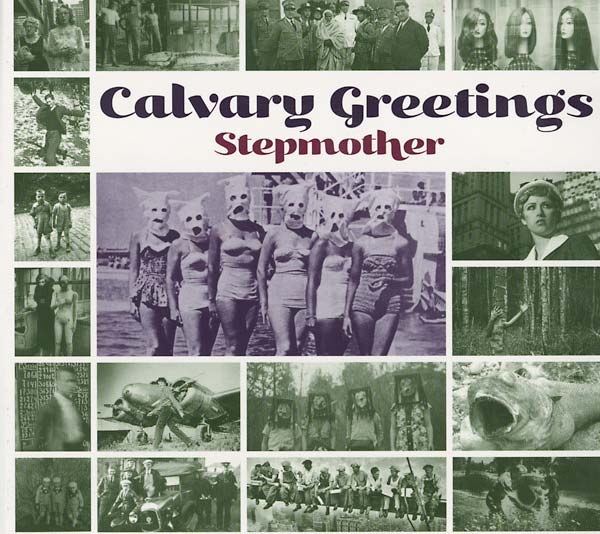 STEPMOTHER - Calvary Greetings | CD