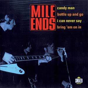 The Mile Ends - Candy Man / Bottle Up And Go / Can Never Say / Bring 'Em On In | Vinyl