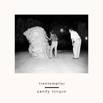 TRENTEMOLLER - Candy Tongue | Vinyl