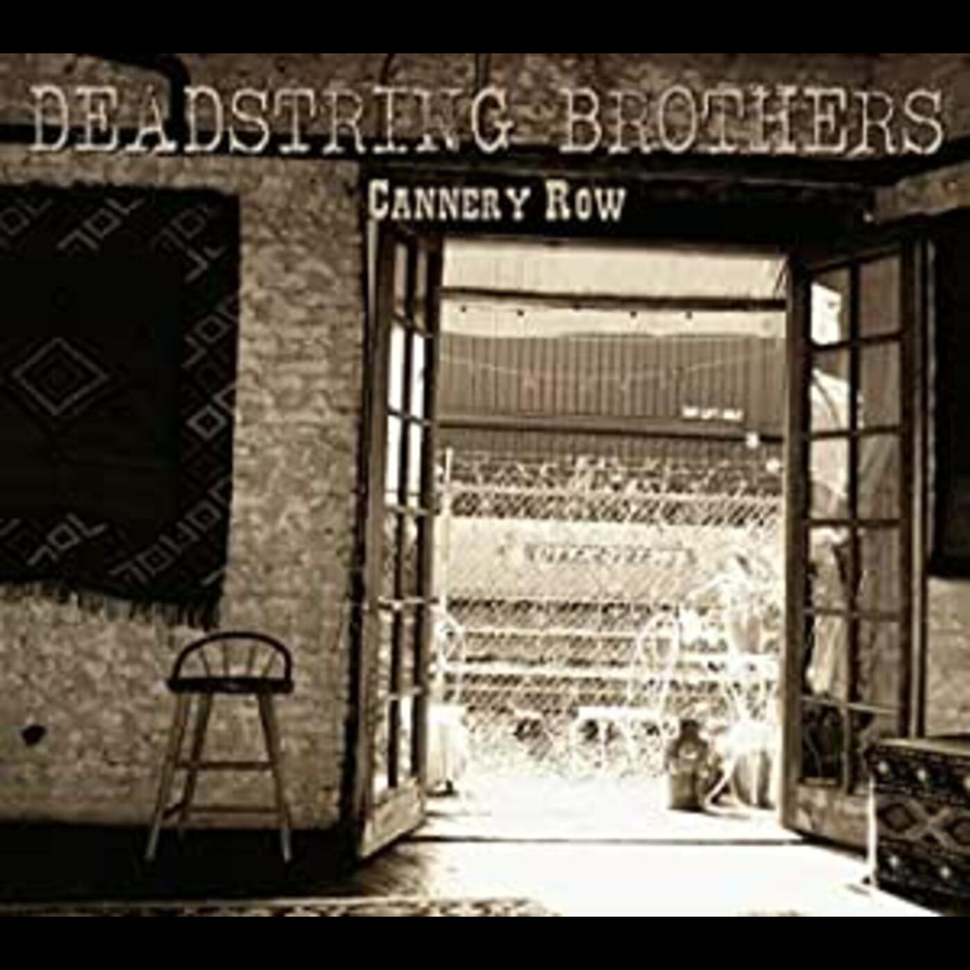 Deadstring Brothers | Cannery Row | CD