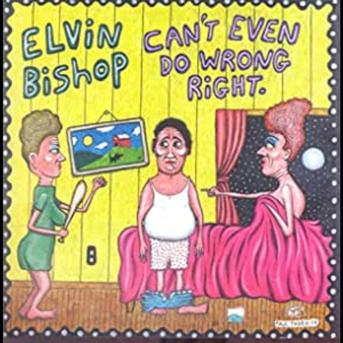 Elvin Bishop - Can't Even Do Wrong Right | CD
