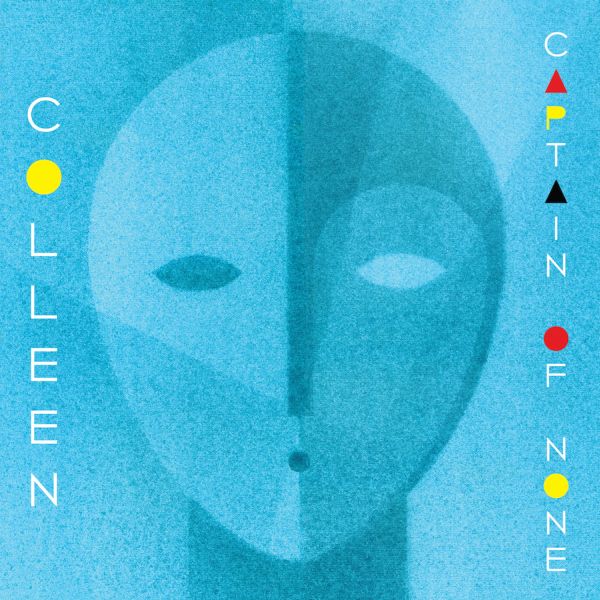 Colleen - Captain of None | CD