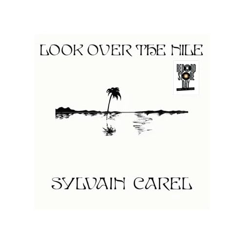 Carel,Sylvian - Look Over The Nile (Rsd) (Rsd 4.12.25) | Vinyl
