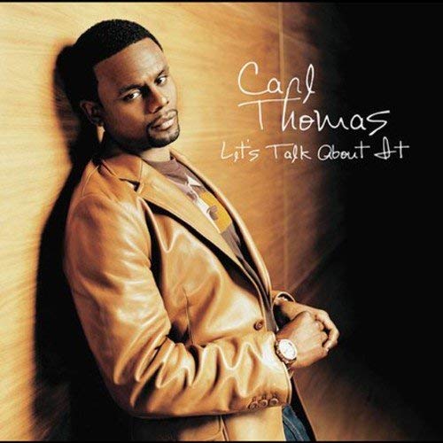 Carl Thomas - Let'S Talk About It | CD