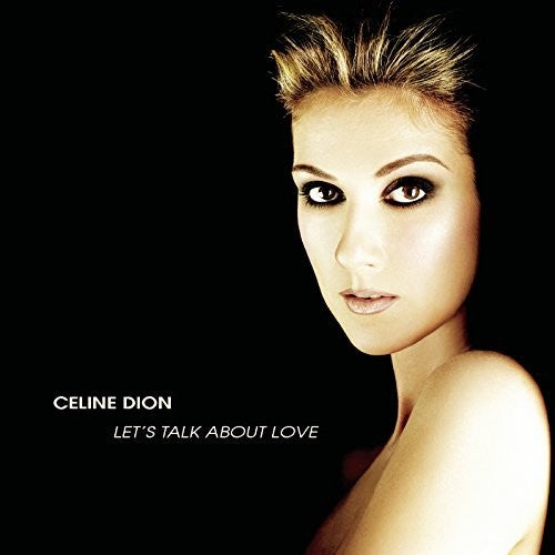 Celine Dion - Let's Talk About Love | Vinyl