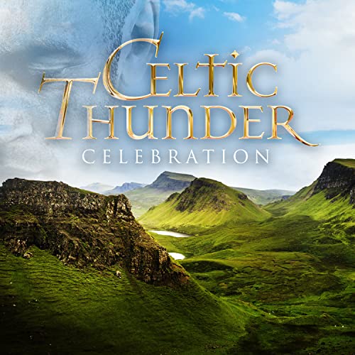 Celtic Thunder - Celebration: Favorite Pop Hits Across The Decades | CD