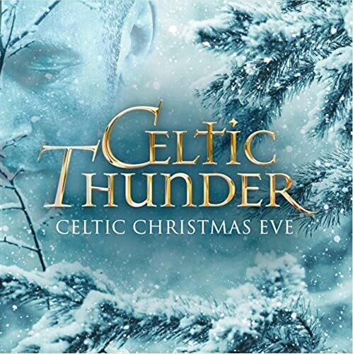 Celtic Thunder - Celtic Christmas Eve | CD