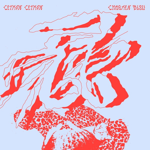 CITRON CITRON - Chagrin Bleu | Vinyl