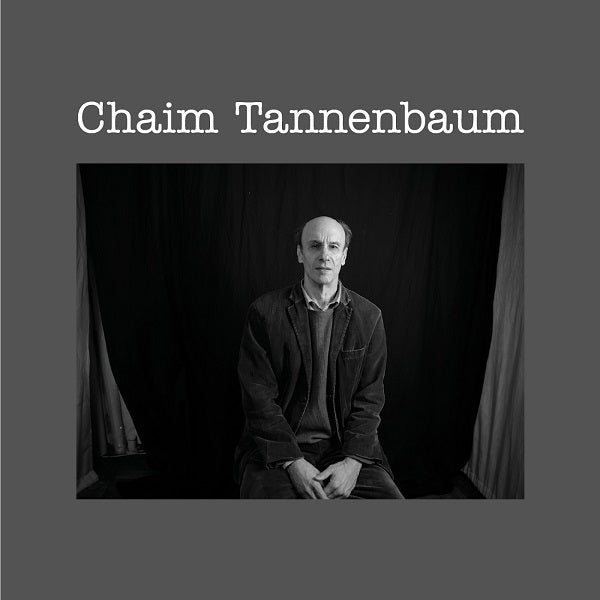 Chaim Tannenbaum - Chaim Tannenbaum | CD