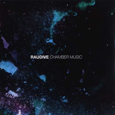 RAUDIVE - Chamber Music | CD