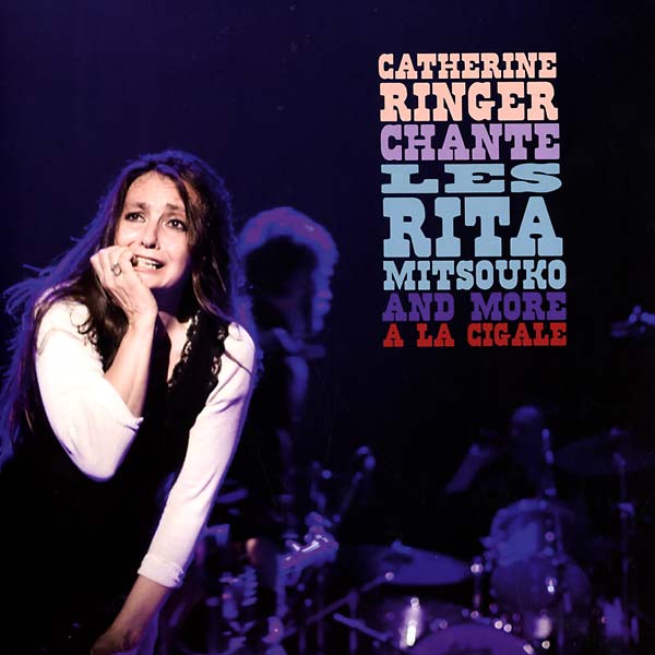 CATHERINE RINGER - Chante Les Rita Mitsouko And More A La Cigale | Vinyl