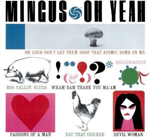 Charles Mingus - Oh Yeah! | Vinyl