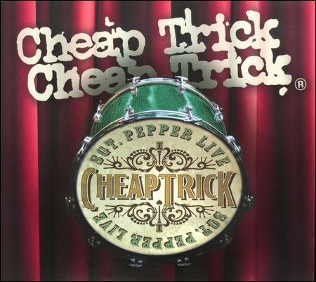 Cheap Trick - SGT. PEPPER LIVE | CD