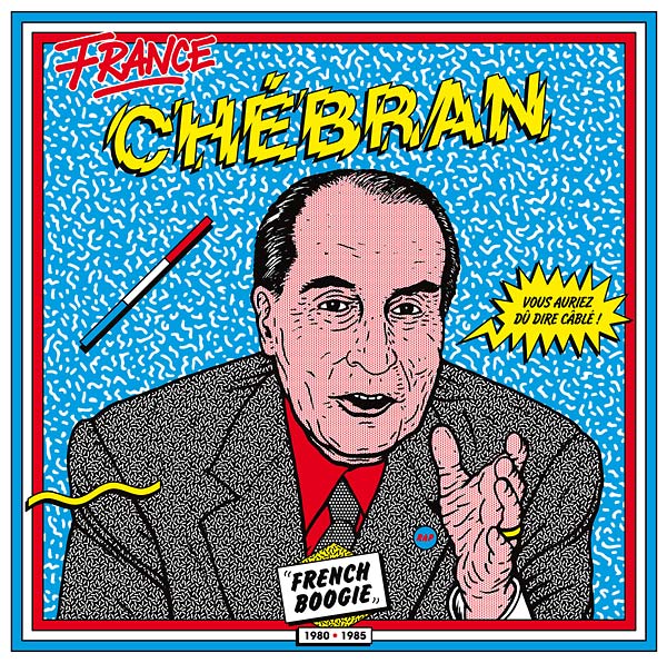 VA - Chebran: French Boogie 1980-1985 | CD