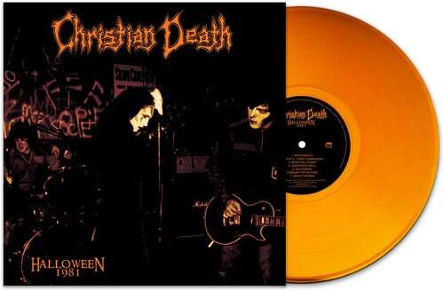 Christian Death - Halloween 1981 (Limited Edition, Orange Colored Vinyl) | Vinyl