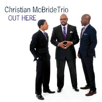 Christian McBride Trio - Out Here | Vinyl