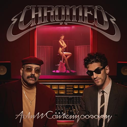Chromeo - Adult Contemporary | Vinyl