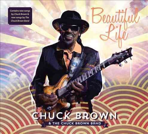 Chuck Brown - BEAUTIFUL LIFE | CD