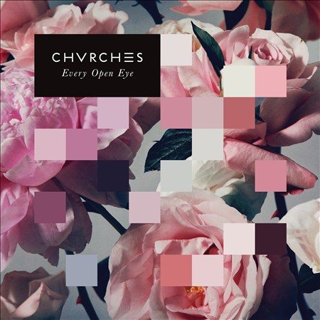 Chvrches - Every Open Eye | Vinyl
