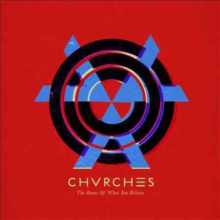 Chvrches - The Bones of What You Believe | Vinyl