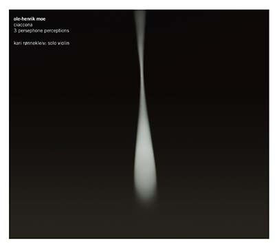 OLE-HENRIK MOE - Ciaccona/3 Persephone Perceptions | CD