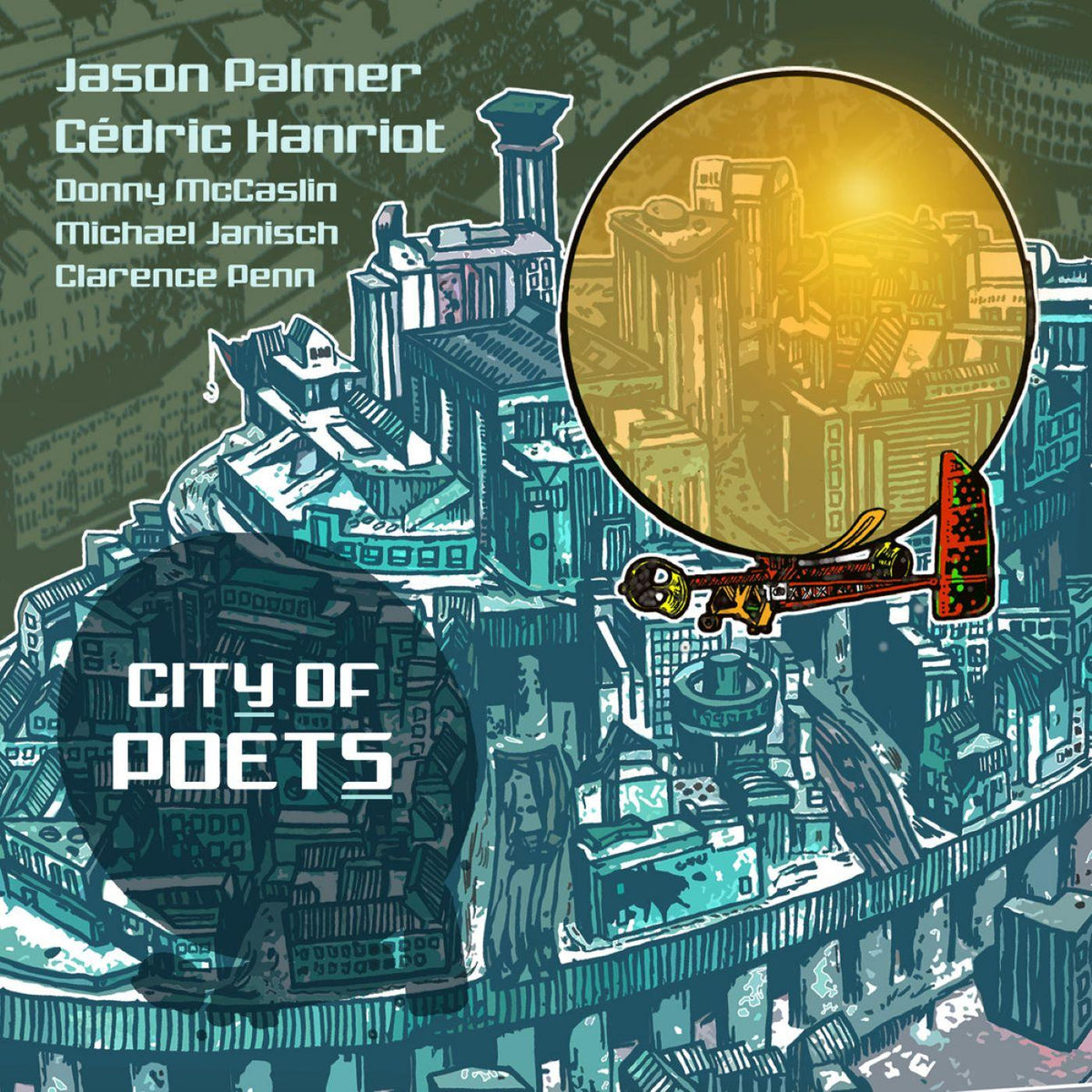 Jason & Cedric Hanriot Palmer - City Of Poets | Vinyl