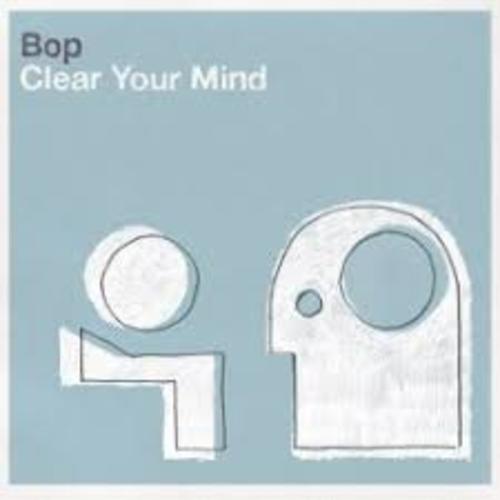 Bop - Clear Your Mind | CD