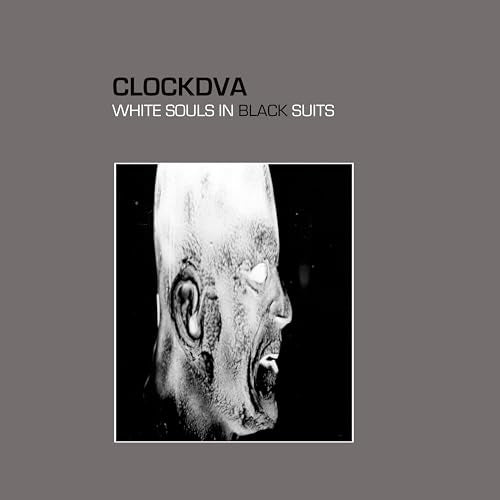 Clock Dva | White Souls In Black Suits | CD