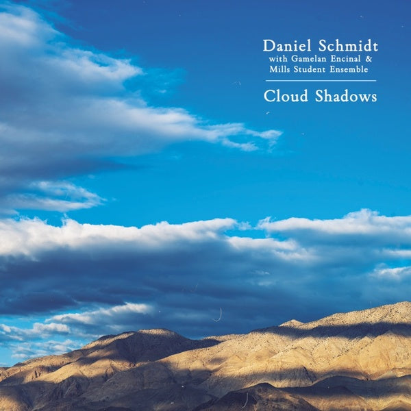 DANIEL SCHMIDT - Cloud Shadows | CD