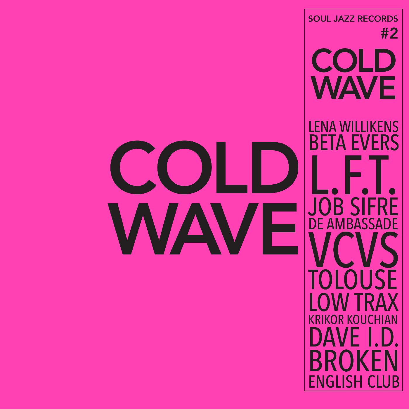 Soul Jazz Records presents - COLD WAVE #2 | CD