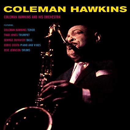 Coleman Hawkins & His Orchestra - Coleman Hawkins & His Orchestra | Vinyl