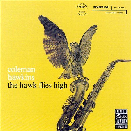 Coleman Hawkins - The Hawk Flies High | Vinyl