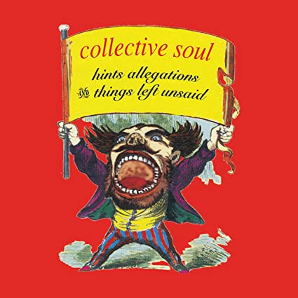 Collective Soul - Hints Allegations And Things Left Unsaid | Vinyl