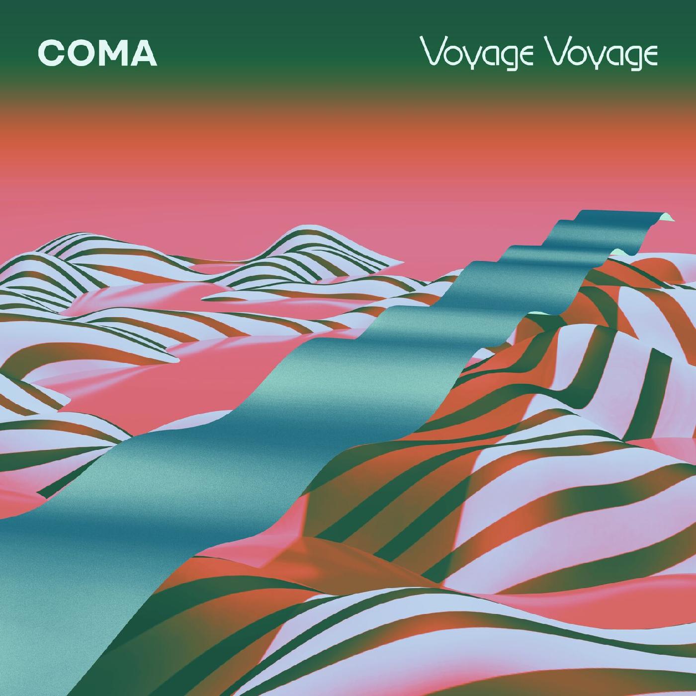 Coma | Voyage Voyage (Turquoise Vinyl) | Vinyl