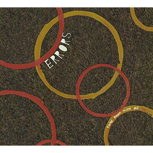 Errors - Come Down With Me | CD