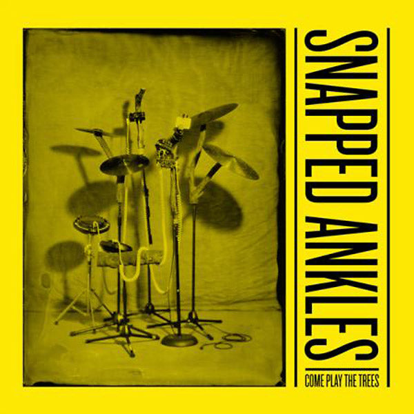 SNAPPED ANKLES - Come Play The Trees | CD