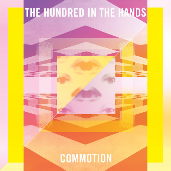 The Hundred In The Hands - Commotion - 12 inch | Vinyl