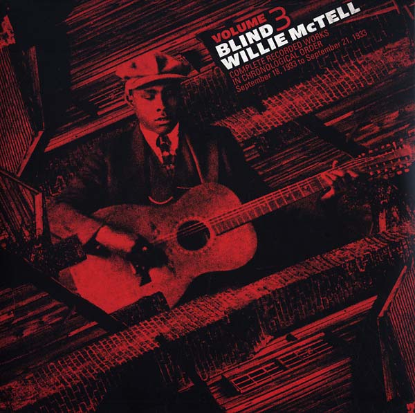BLIND WILLIE MCTELL - Complete Recorded Works in Chronological Order: Volume 3 | Vinyl