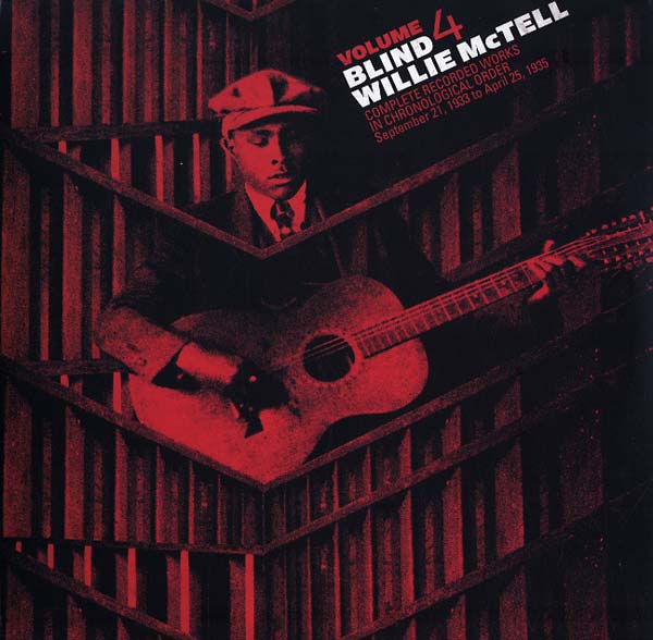 BLIND WILLIE MCTELL - Complete Recorded Works in Chronological Order: Volume 4 | Vinyl