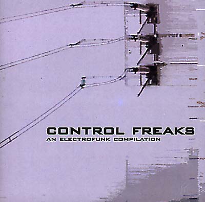 VA - Control Freaks - An Electrofunk Compilation | CD