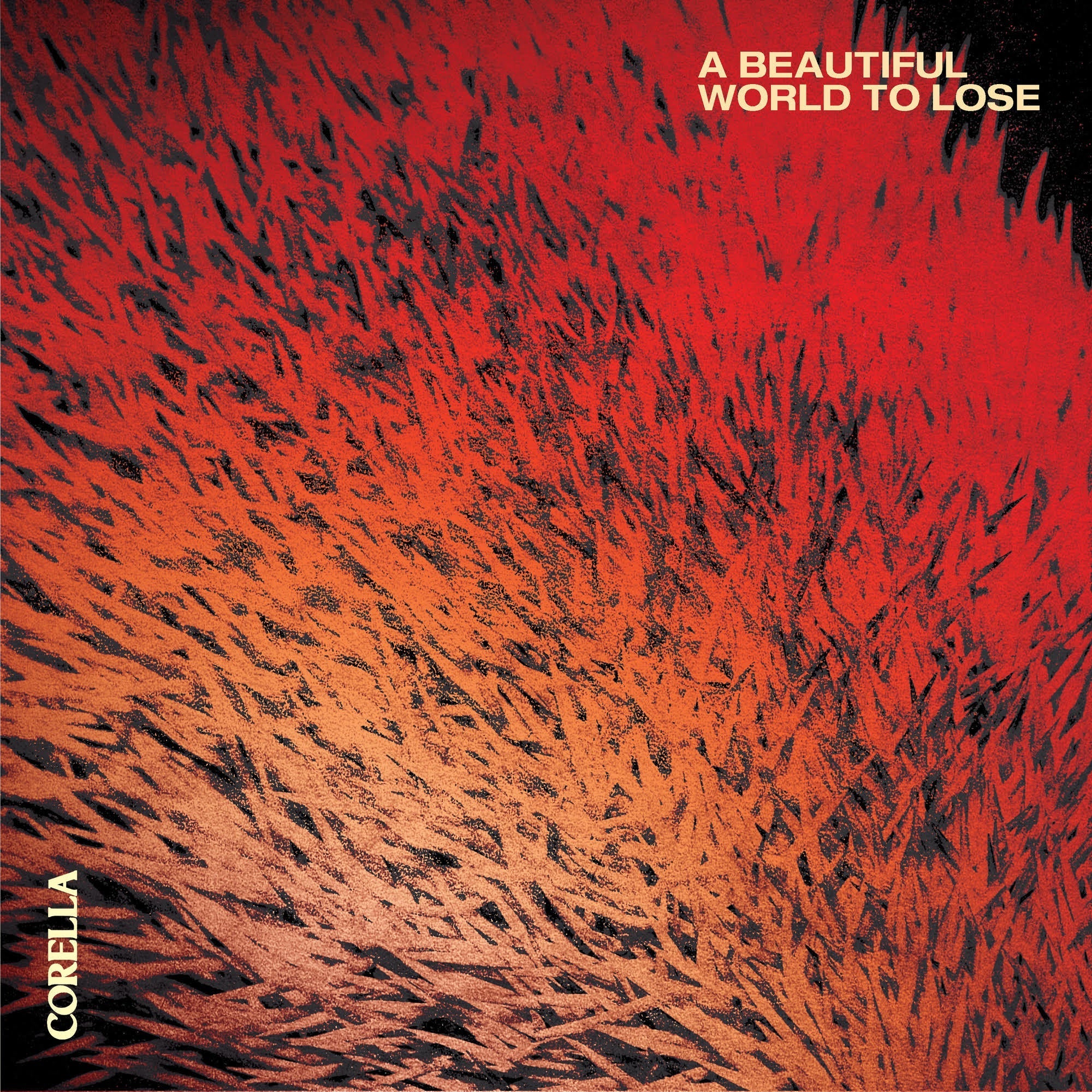 Corella - A Beautiful World To Lose | CD