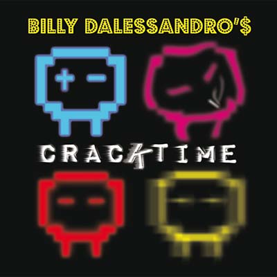 BILLY DALESSANDRO - Cracktime | Vinyl