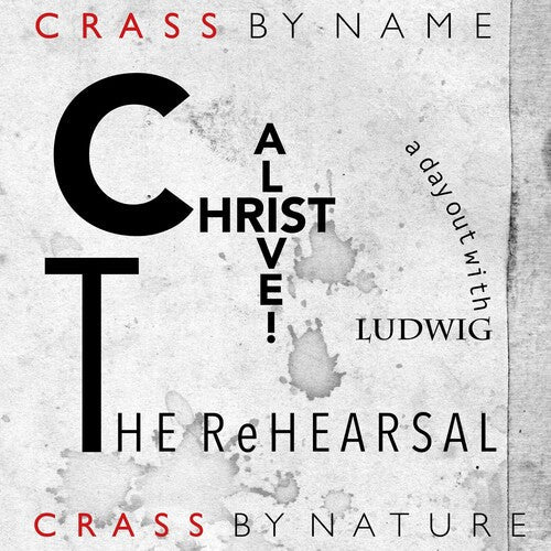 Crass - Christ Alive! - The Rehearsal (2 Lp's) | Vinyl