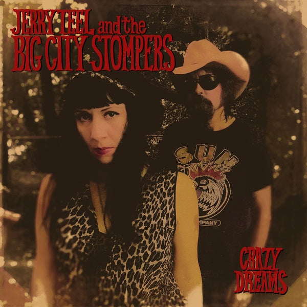 JERRY TEEL AND THE BIG CITY STOMPERS - Crazy Dreams | Vinyl