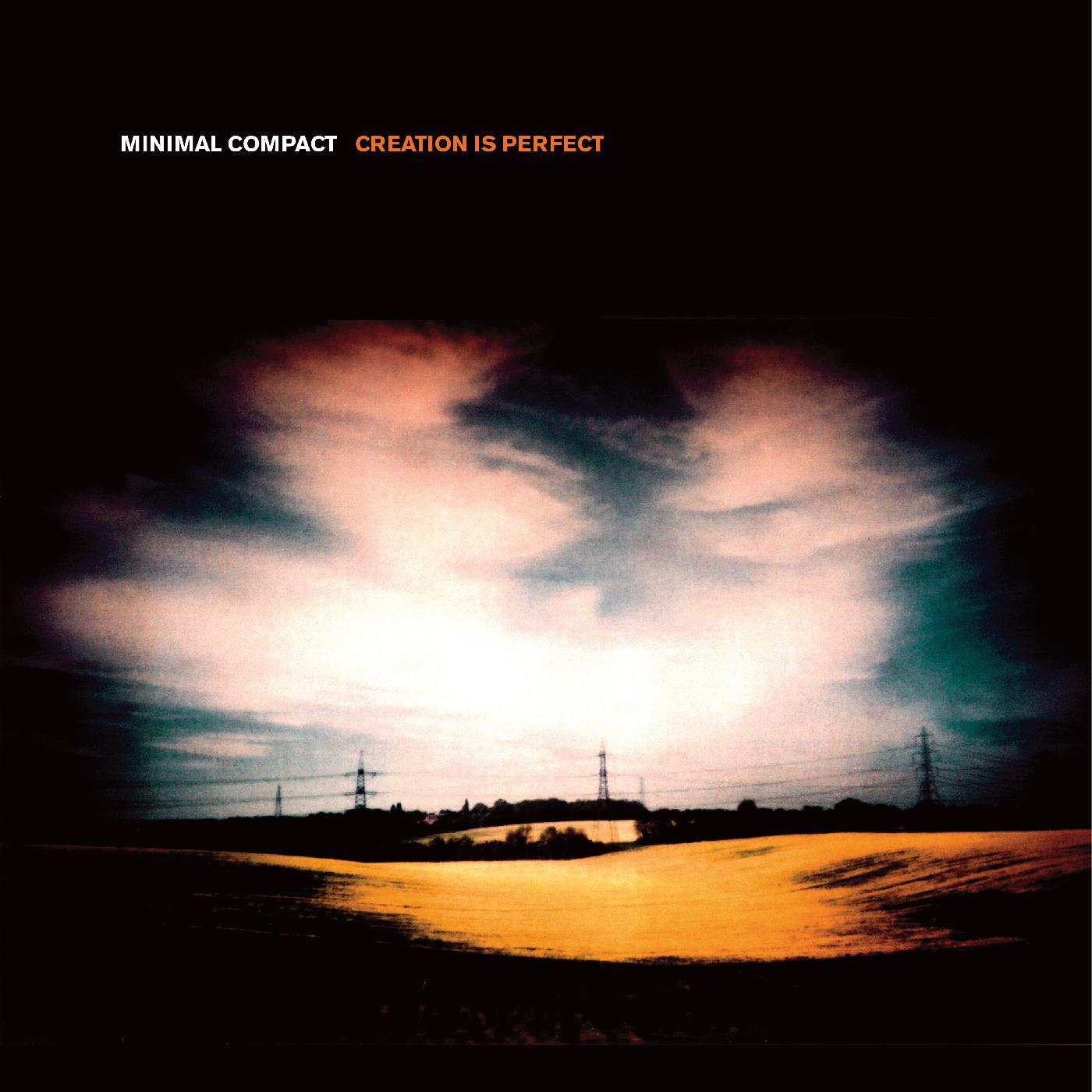 Minimal Compact - Creation is Perfect | CD