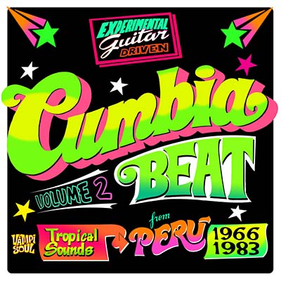 VA - Cumbia Beat Volume 2: Tropical Sounds from Peru 1966-1983 | CD
