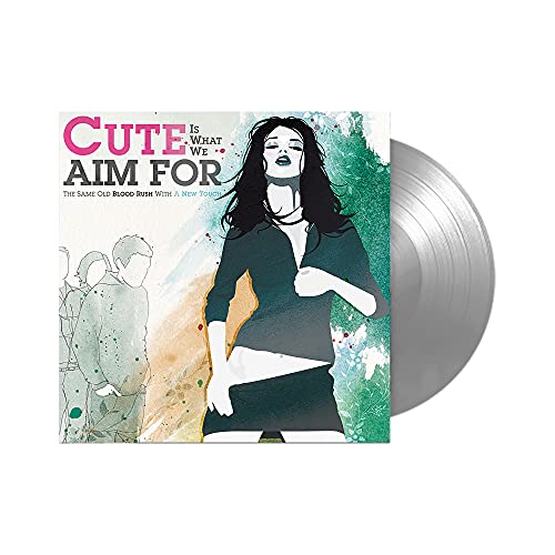Cute Is What We Aim For - The Same Old Blood Rush With A New Touch (FBR 25th Anniversary Edition ) (Colored Vinyl, Silver) | Vinyl